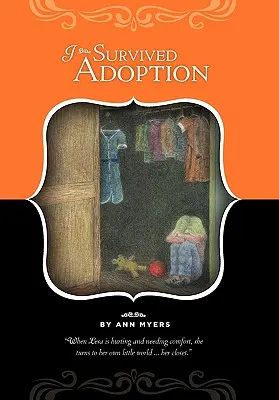 Am supraviețuit adopției - I Survived Adoption
