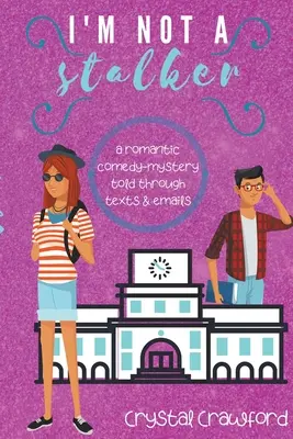 Nu sunt un hărțuitor - I'm Not a Stalker