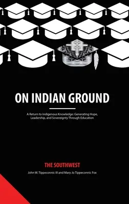 Pe pământ indian: Sud-vestul - On Indian Ground: The Southwest