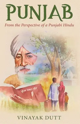 Punjab - din perspectiva unui hindus punjabi - Punjab - From the Perspective of a Punjabi Hindu