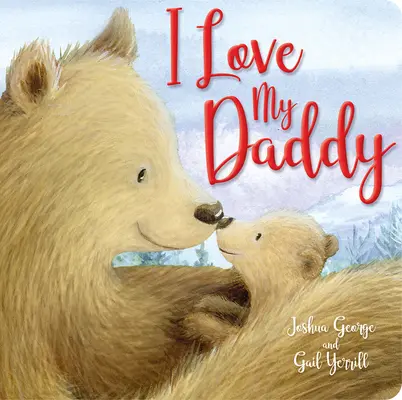 Îl iubesc pe tăticul meu - I Love My Daddy
