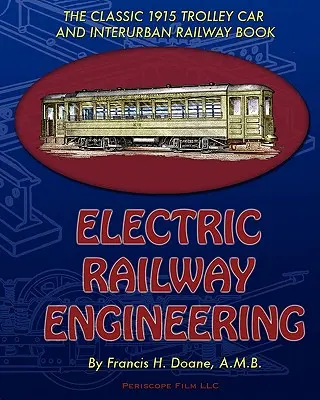 Ingineria căilor ferate electrice - Electric Railway Engineering