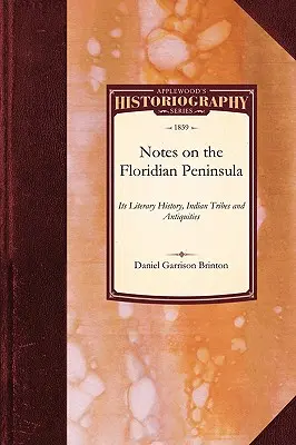Note despre Peninsula Floridiană - Notes on the Floridian Peninsula