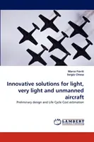Soluții inovatoare pentru aeronave ușoare, foarte ușoare și fără pilot - Innovative solutions for light, very light and unmanned aircraft
