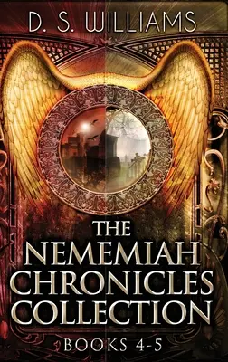 Colecția The Nememiah Chronicles - Cărțile 4-5 - The Nememiah Chronicles Collection - Books 4-5
