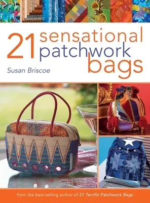 21 de saci patchwork senzaționali - 21 Sensational Patchwork Bags