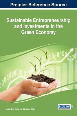 Antreprenoriat durabil și investiții în economia verde - Sustainable Entrepreneurship and Investments in the Green Economy
