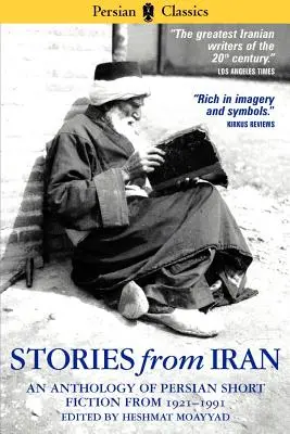 Povestiri din Iran: O antologie Chicago 1921-1991 - Stories from Iran: A Chicago Anthology 1921-1991