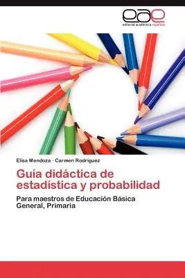 Ghid didactic de statistică și probabilitate - Guia Didactica de Estadistica y Probabilidad