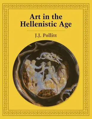 Arta în epoca elenistică - Art in the Hellenistic Age