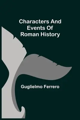 Personaje și evenimente din istoria romană - Characters and events of Roman History