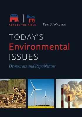 Problemele de mediu de astăzi: Democrați și republicani - Today's Environmental Issues: Democrats and Republicans