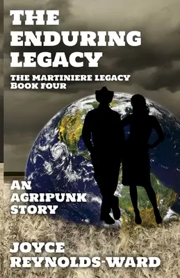 The Enduring Legacy: O poveste Agripunk - The Enduring Legacy: An Agripunk Story