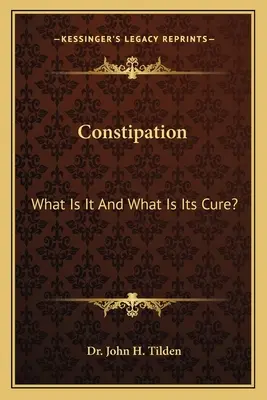 Constipația: Ce este și care este leacul ei? - Constipation: What Is It And What Is Its Cure?