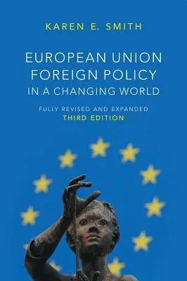 Politica externă a Uniunii Europene într-o lume în schimbare - European Union Foreign Policy in a Changing World