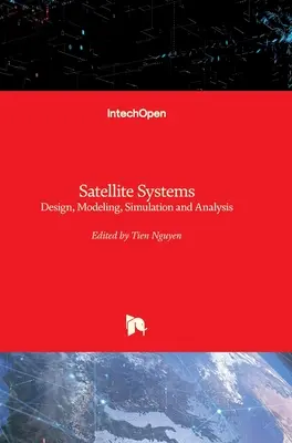 Sisteme de sateliți: Proiectare, modelare, simulare și analiză - Satellite Systems: Design, Modeling, Simulation and Analysis