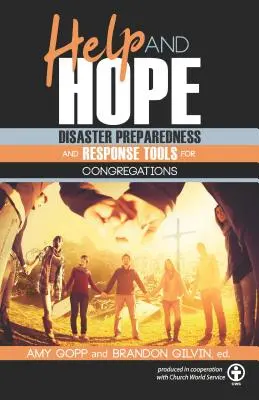 Ajutor și speranță: instrumente de pregătire și răspuns la dezastre pentru congregații - Help and Hope: Disaster Preparedness and Response Tools for Congregations