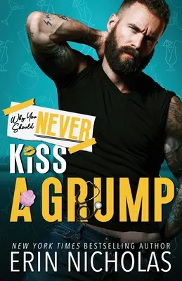 De ce nu ar trebui să săruți niciodată un morocănos - Why You Should Never Kiss A Grump