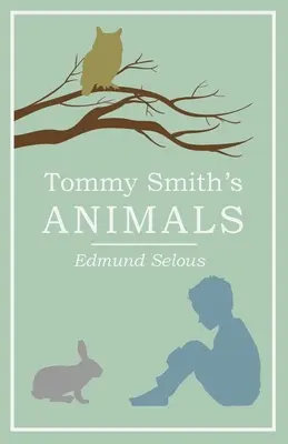 Animalele lui Tommy Smith - Tommy Smith's Animals