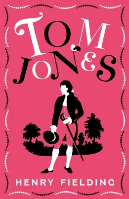 Tom Jones: Ediție complet adnotată (peste 750 de note) - Tom Jones: Fully Annotated Edition (Over 750 Notes)