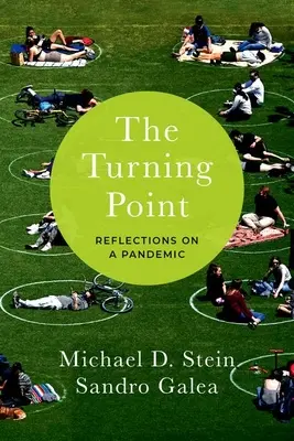 Punctul de cotitură: Reflecții asupra unei pandemii - The Turning Point: Reflections on a Pandemic