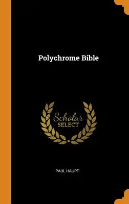 Biblie policromă - Polychrome Bible