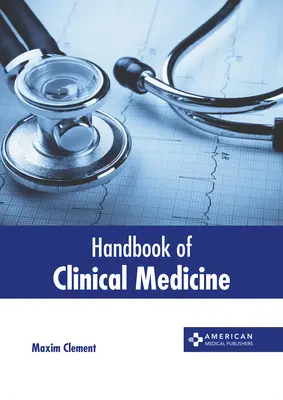 Manual de medicină clinică - Handbook of Clinical Medicine