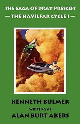 Ciclul Havilfar I [The Saga of Dray Prescot Omnibus #2] - The Havilfar Cycle I [The Saga of Dray Prescot Omnibus #2]