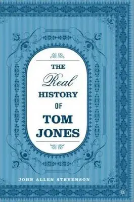 Istoria reală a lui Tom Jones - The Real History of Tom Jones