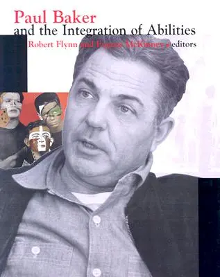 Paul Baker și integrarea abilităților - Paul Baker and the Integration of Abilities