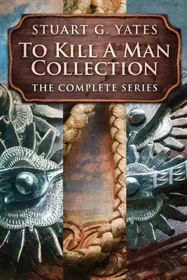 Colecția To Kill A Man: Seria completă - To Kill A Man Collection: The Complete Series