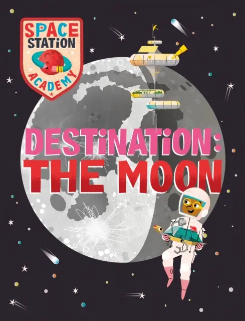 Academia Stației Spațiale: Destinația Luna - Space Station Academy: Destination The Moon