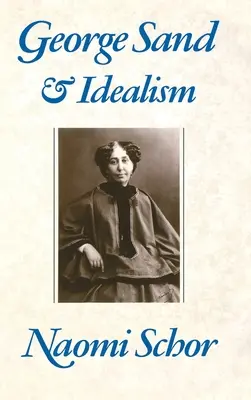 George Sand și idealismul - George Sand and Idealism