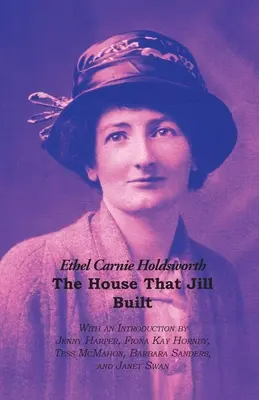 Casa pe care a construit-o Jill - The House That Jill Built