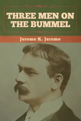 Trei bărbați pe Bummel - Three Men on the Bummel