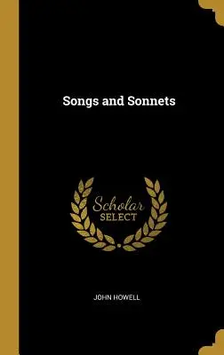 Cântece și sonete - Songs and Sonnets