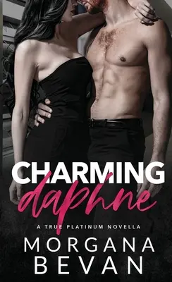 Charming Daphne: O poveste de dragoste aproape de un star rock - Charming Daphne: A Close Proximity Rock Star Romance
