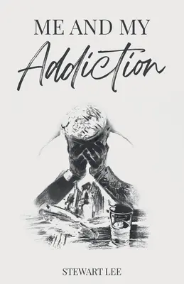 Eu și dependența mea - Me and My Addiction