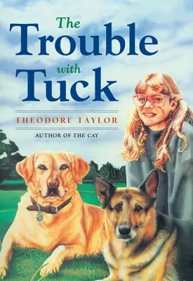 The Trouble with Tuck: Povestea inspirată a unui câine care triumfă împotriva tuturor șanselor - The Trouble with Tuck: The Inspiring Story of a Dog Who Triumphs Against All Odds