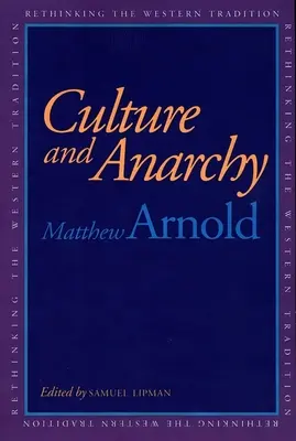 Cultură și anarhie - Culture and Anarchy