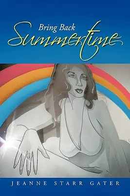 Aduceți înapoi vara - Bring Back Summertime