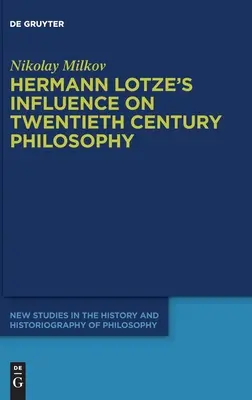 Influența lui Hermann Lotze asupra filosofiei secolului XX - Hermann Lotze's Influence on Twentieth Century Philosophy
