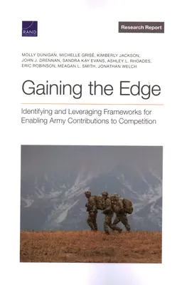 Câștigarea avantajului: Identificarea și valorificarea cadrelor pentru facilitarea contribuțiilor armatei la competiție - Gaining the Edge: Identifying and Leveraging Frameworks for Enabling Army Contributions to Competition