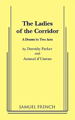 The Ladies of the Corridor (Doamnele de pe coridor) - The Ladies of the Corridor