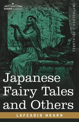 Basme japoneze și altele - Japanese Fairy Tales and Others