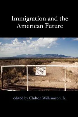 Imigrația și viitorul american - Immigration and the American Future