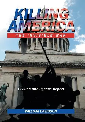 Uciderea Americii: Războiul invizibil - Killing America: The Invisible War