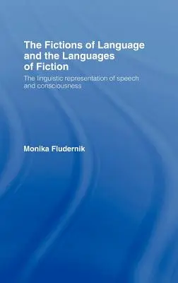 Ficțiunile limbajului și limbajele ficțiunii - The Fictions of Language and the Languages of Fiction