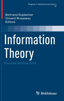 Teoria informației: Seminarul Poincar 2018 - Information Theory: Poincar Seminar 2018
