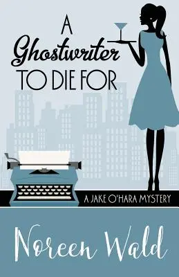 Un Ghostwriter pentru care să mori - A Ghostwriter to Die for